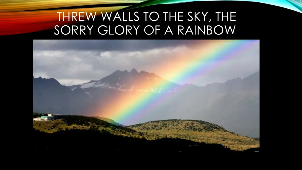 threw walls to the sky the sorry glory