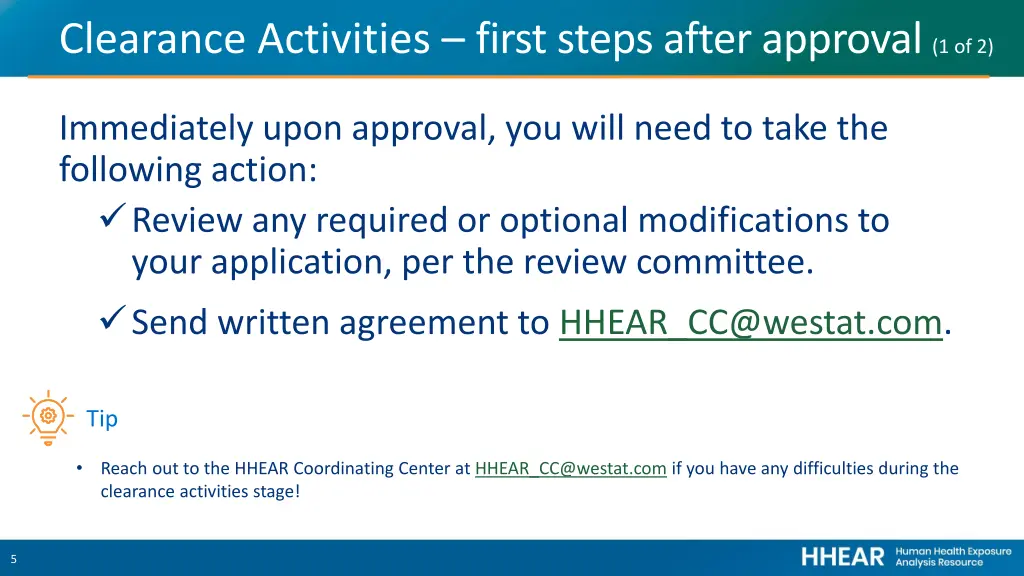 clearance activities first steps after approval