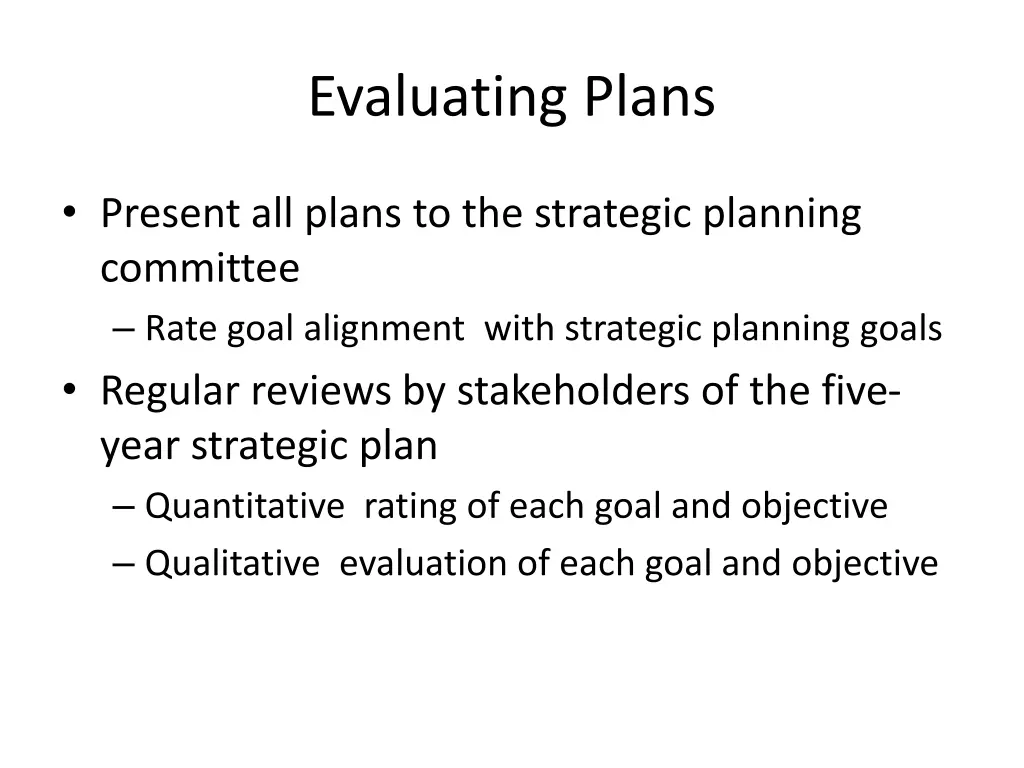 evaluating plans