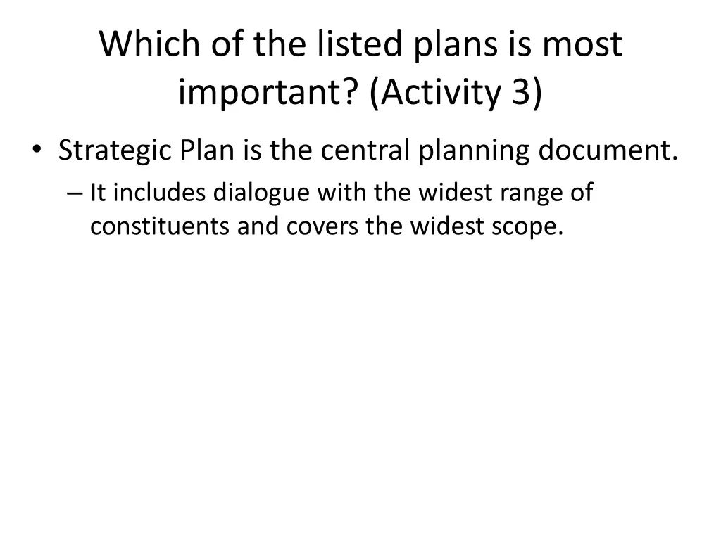 which of the listed plans is most important