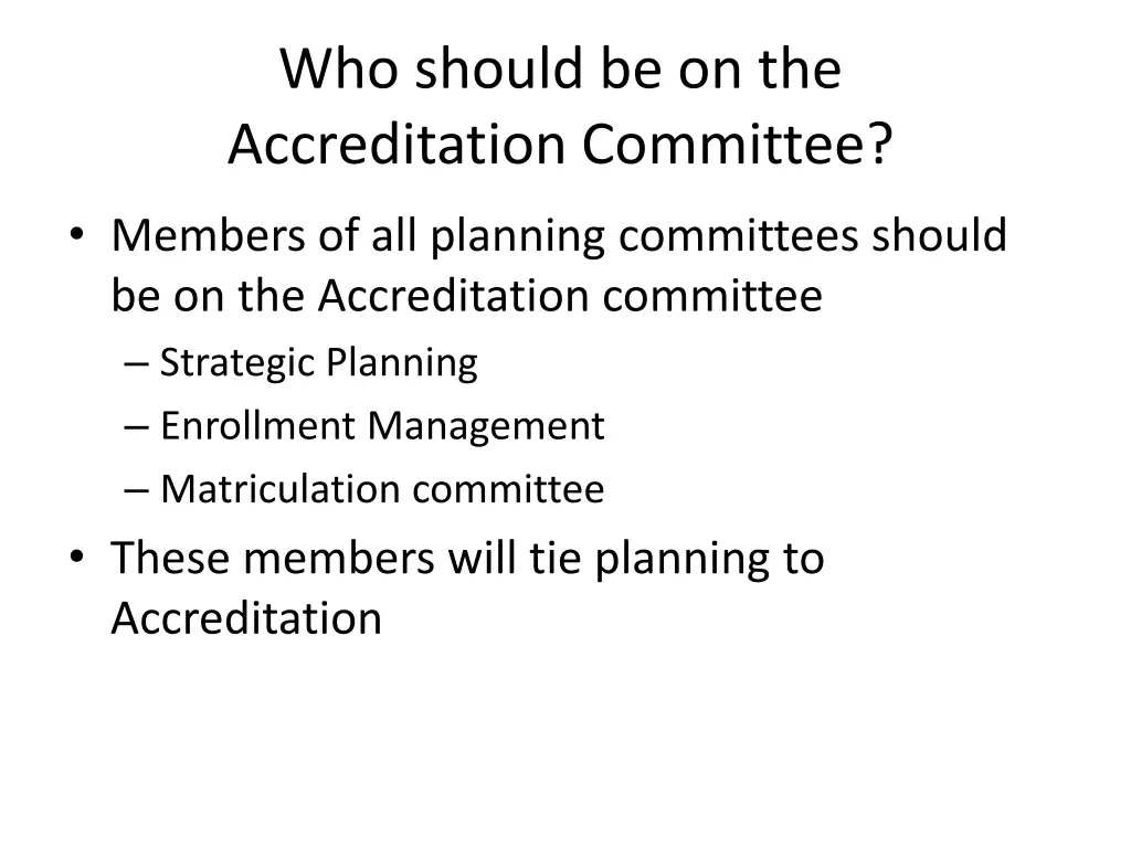 who should be on the accreditation committee