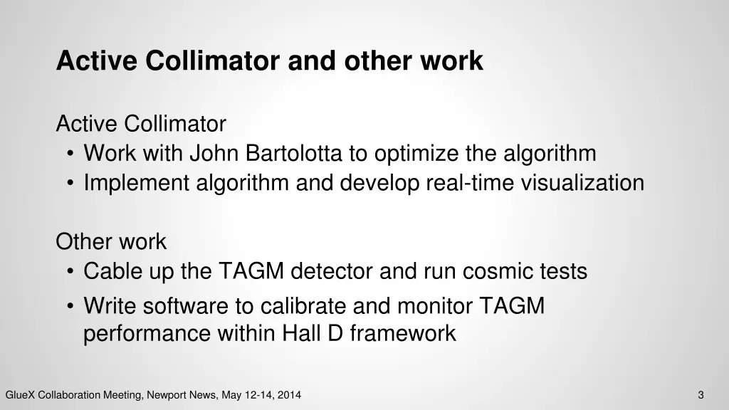 active collimator and other work