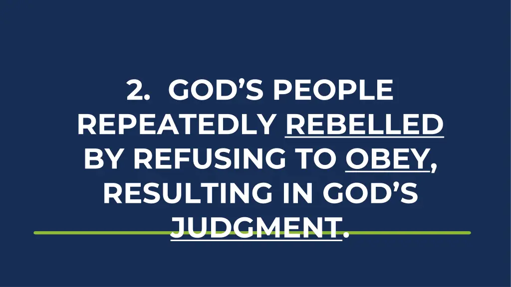 2 god s people repeatedly rebelled by refusing