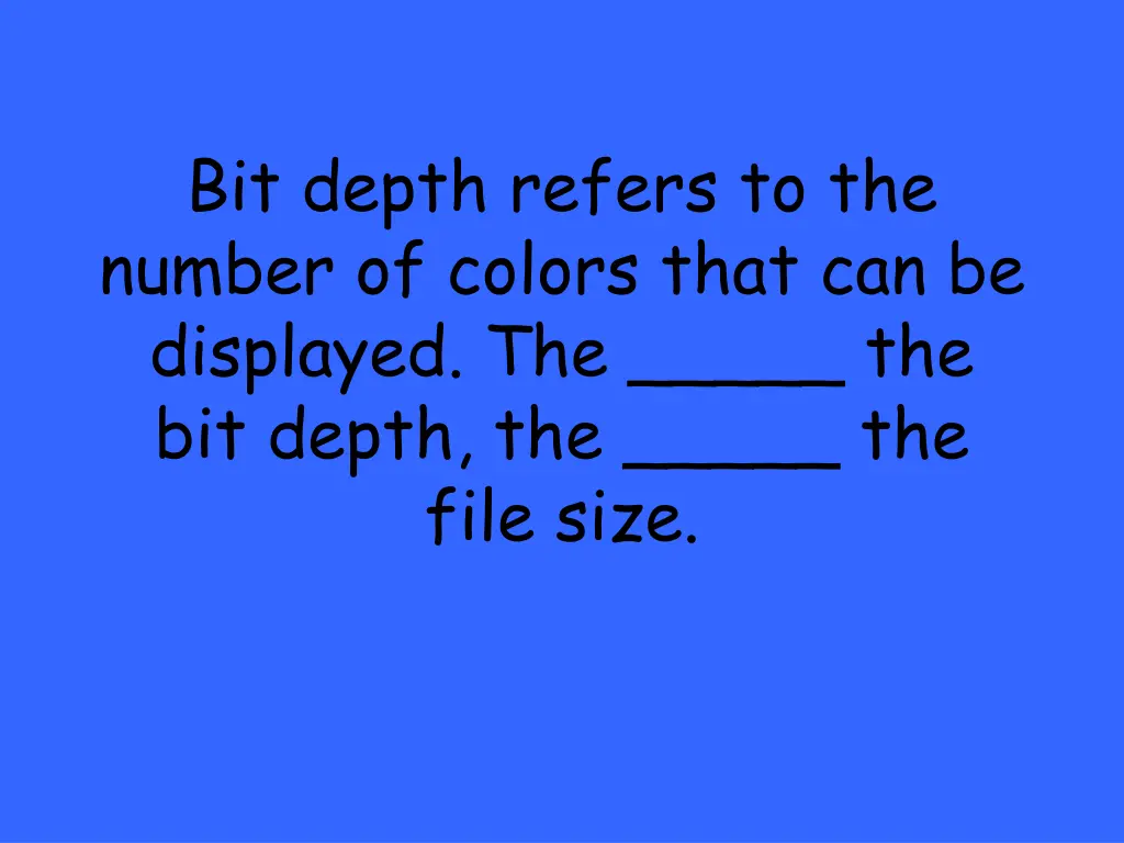 bit depth refers to the number of colors that