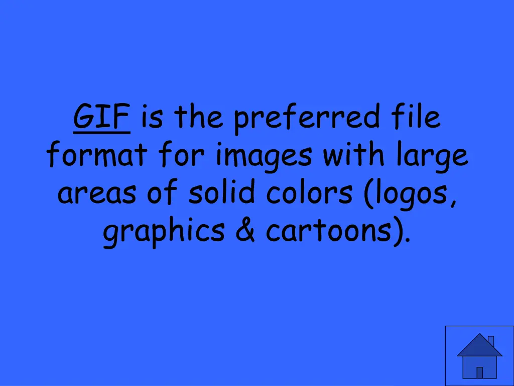 gif is the preferred file format for images with
