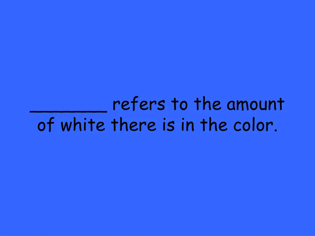 refers to the amount of white there