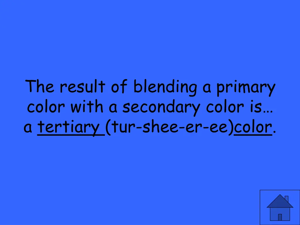 the result of blending a primary color with 1