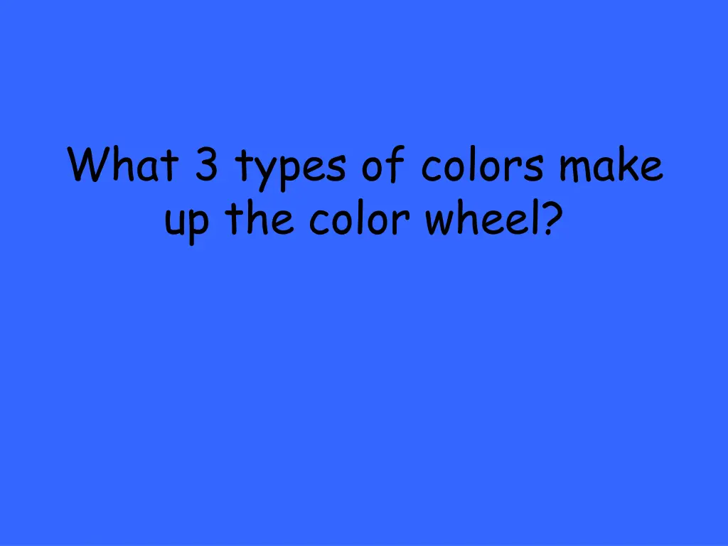 what 3 types of colors make up the color wheel