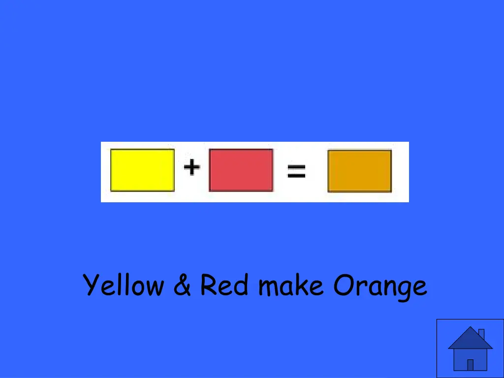 yellow red make orange
