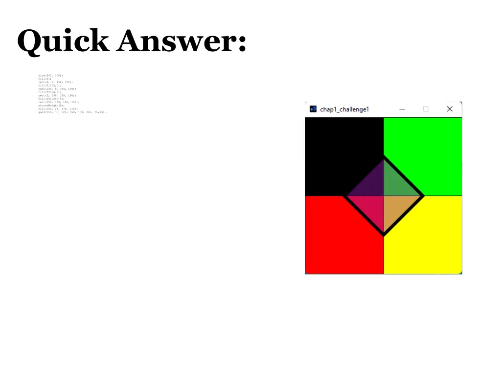 quick answer