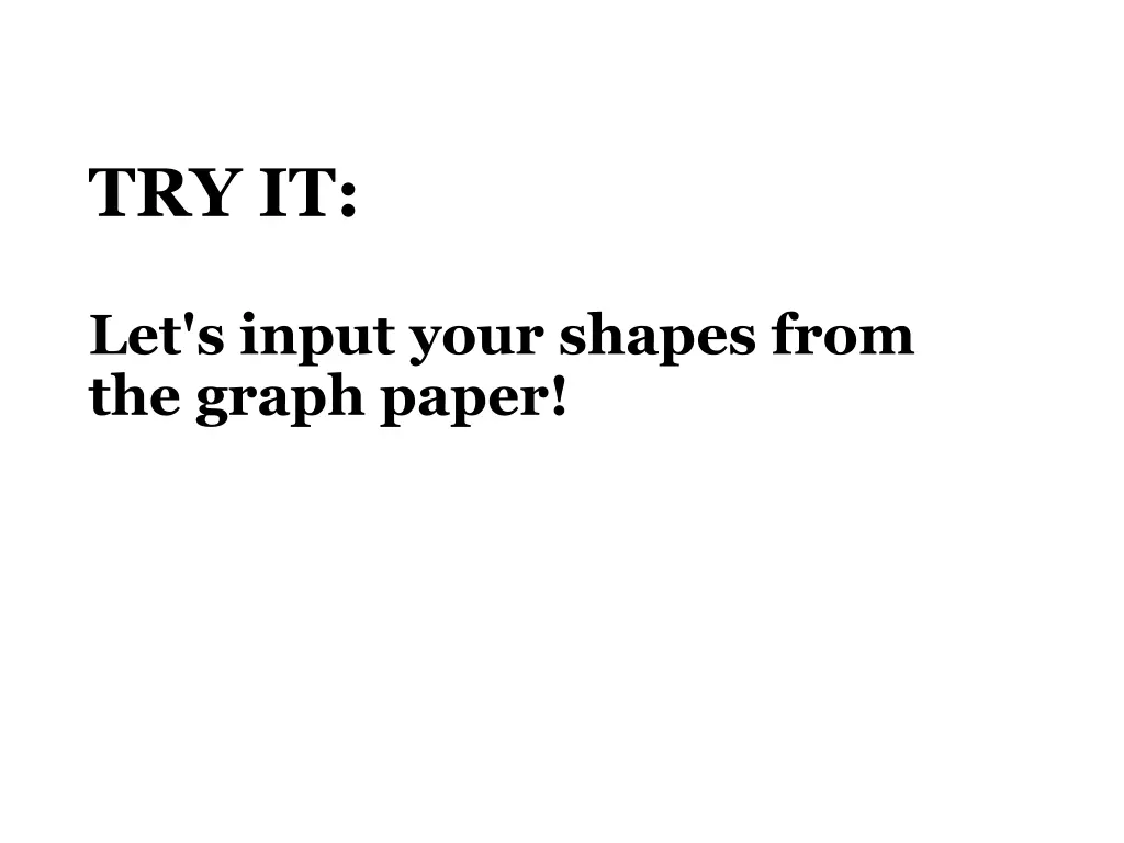 try it