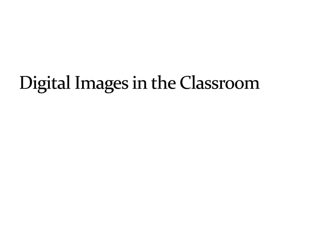 digital images in the classroom