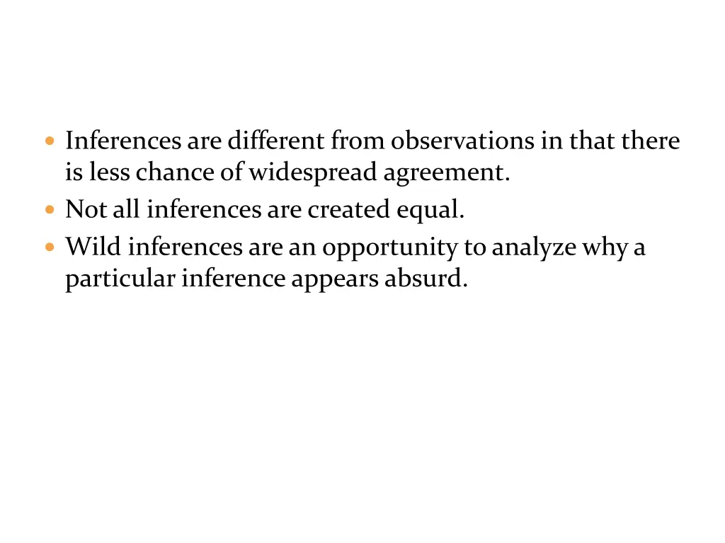 inferences are different from observations