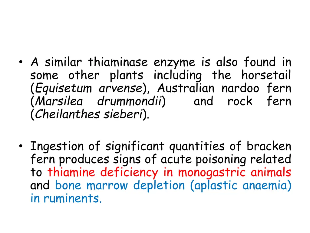 a similar thiaminase enzyme is also found in some