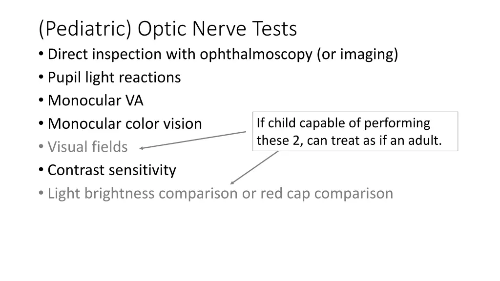 pediatric optic nerve tests direct inspection