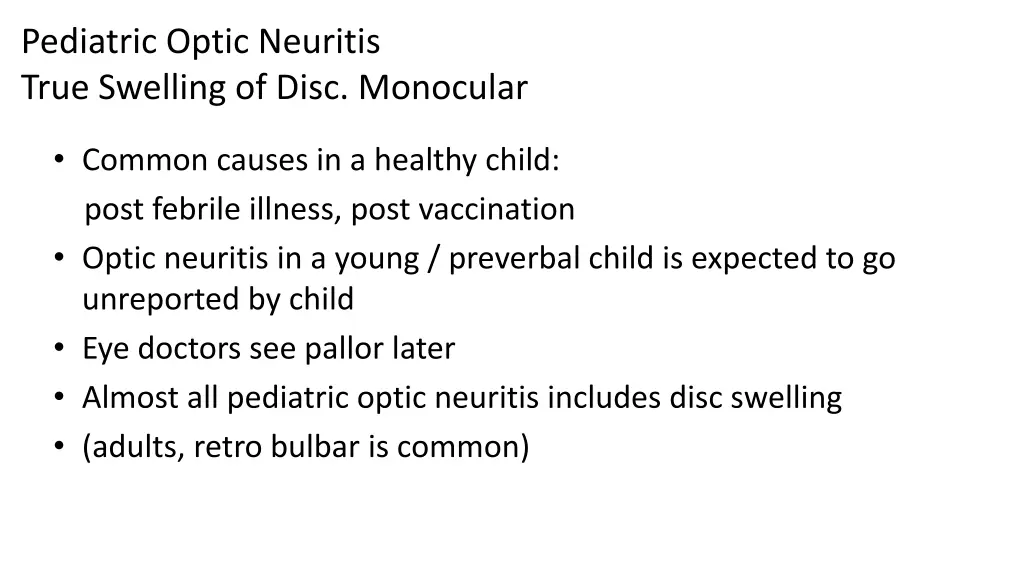 pediatric optic neuritis true swelling of disc