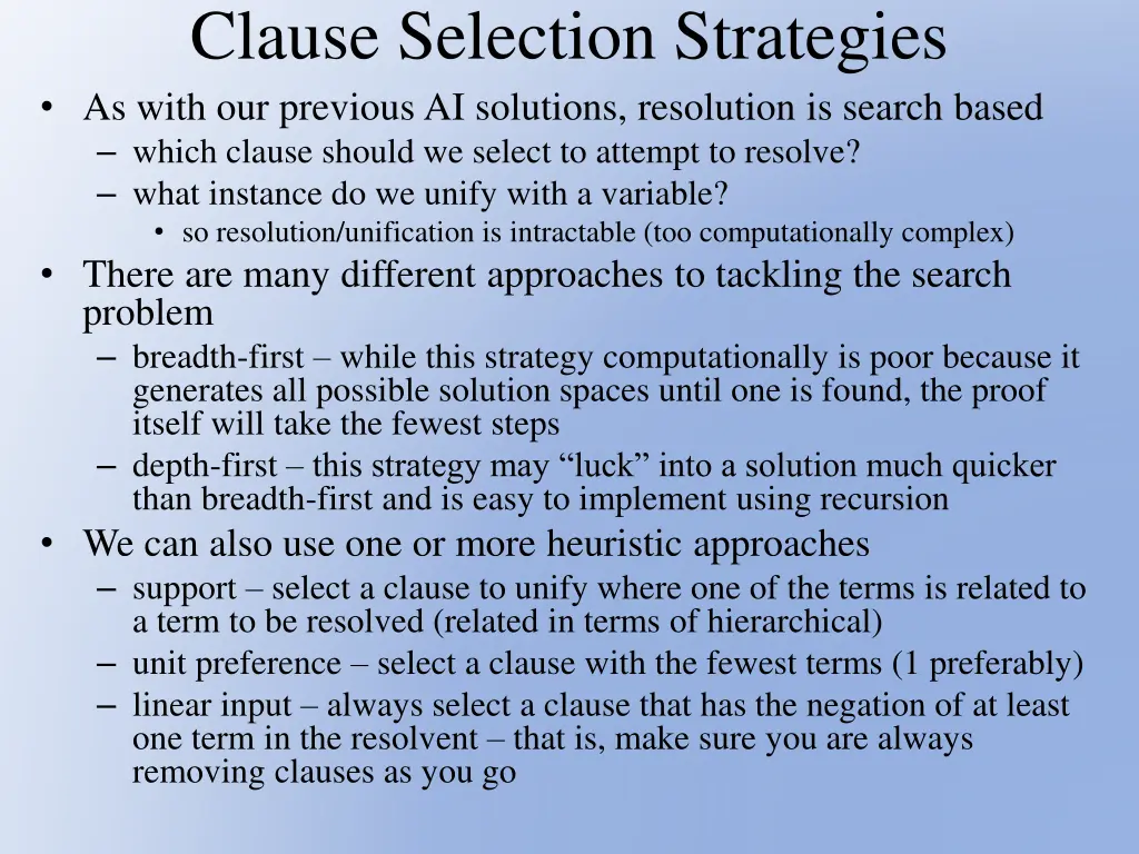 clause selection strategies as with our previous
