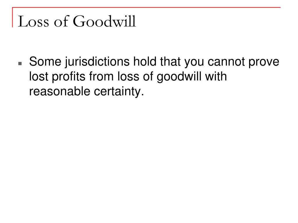 loss of goodwill