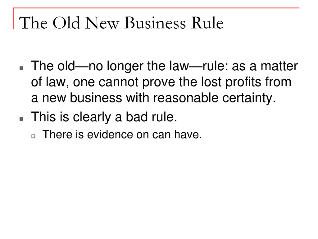 the old new business rule