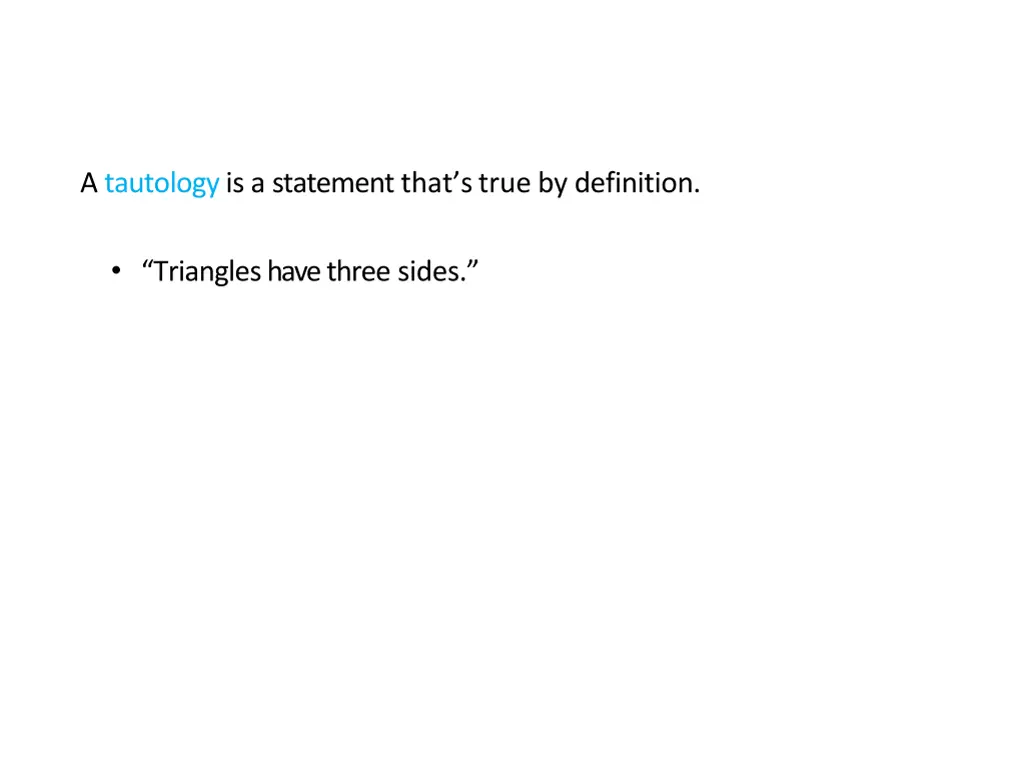 a tautology is a statement that s true