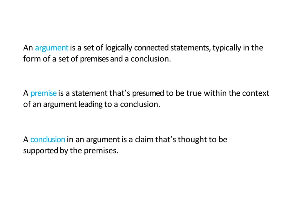an argument is a set of logically connected