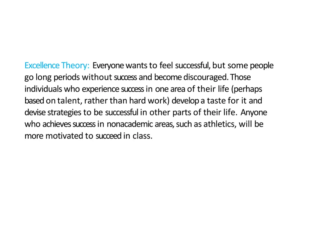 excellence theory everyone wants to feel