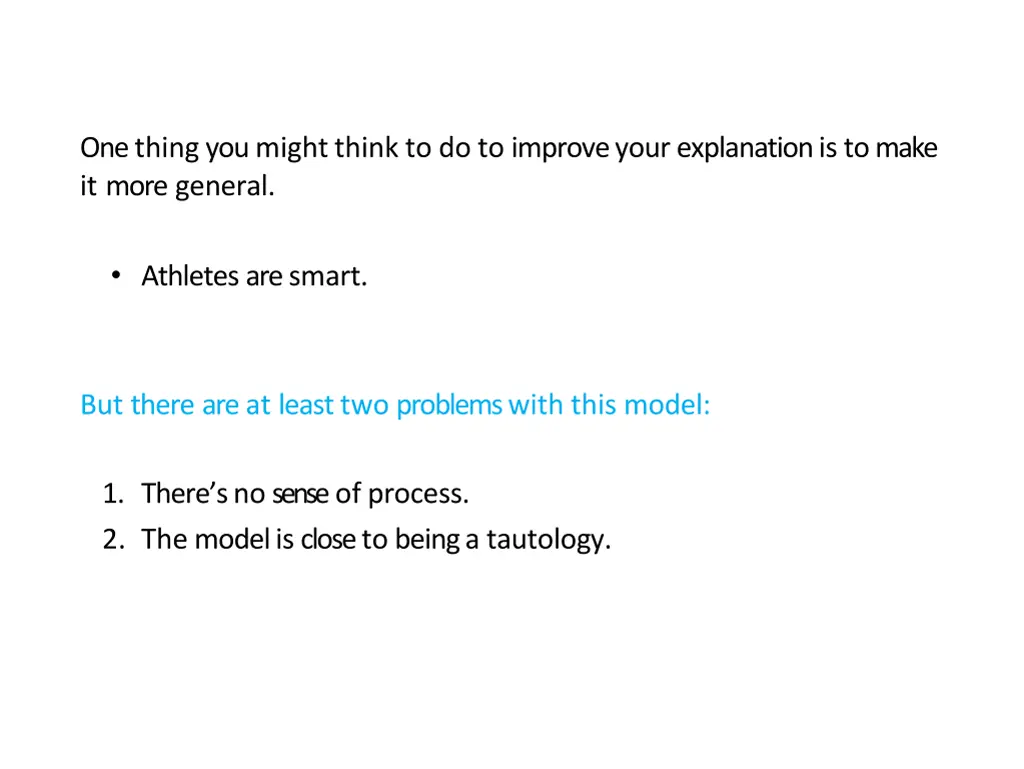 one thing you might think to do to improve your 1