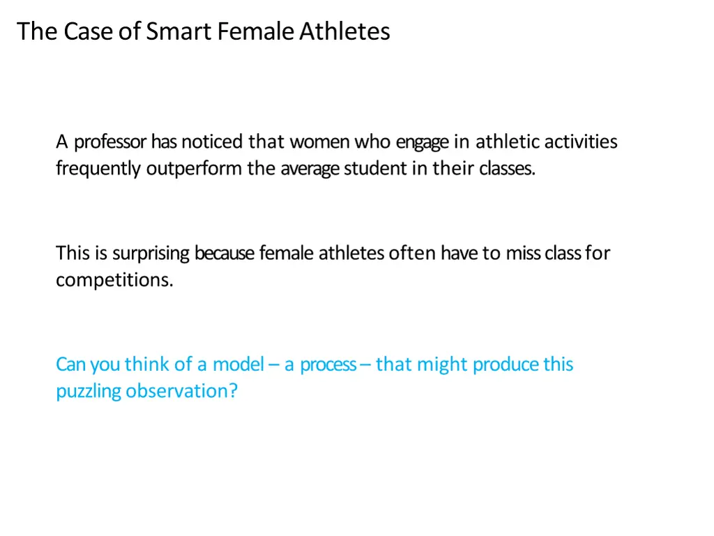 the case of smart female athletes