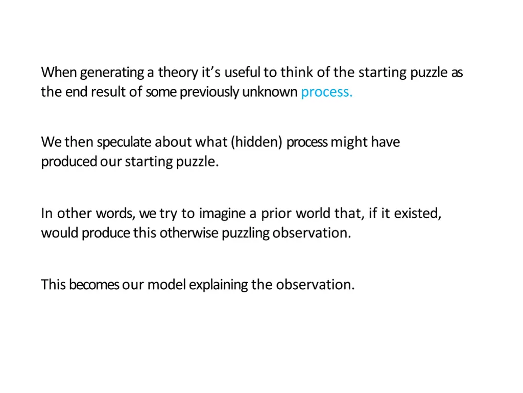 when generating a theory it s useful to think