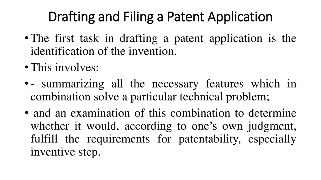 drafting and filing a patent application drafting