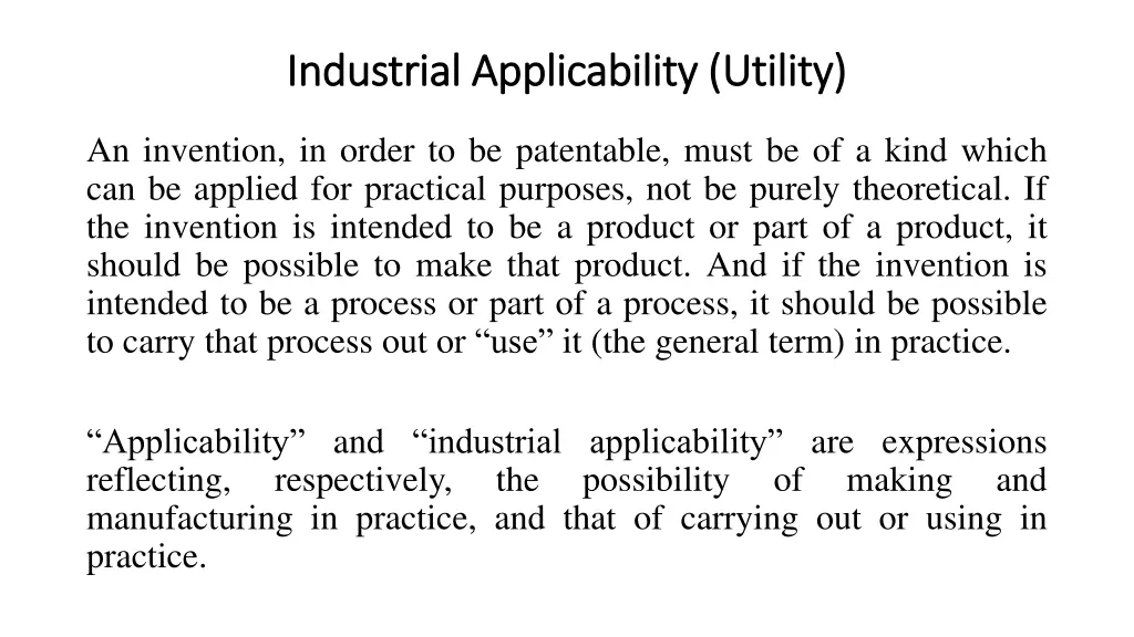 industrial industrial applicability applicability