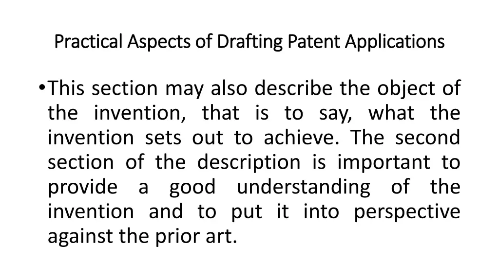 practical aspects of drafting patent applications 6
