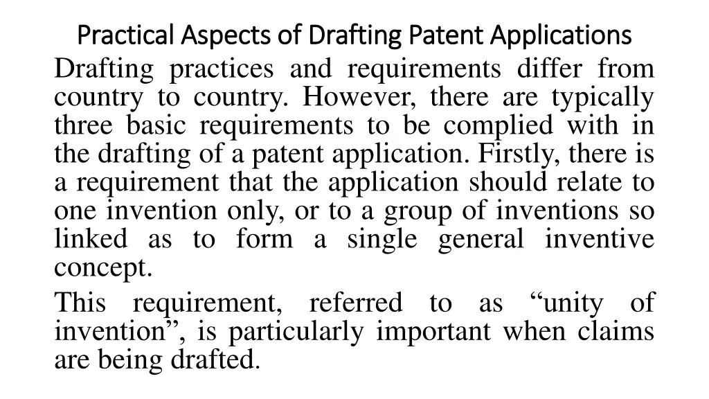 practical aspects of drafting patent applications