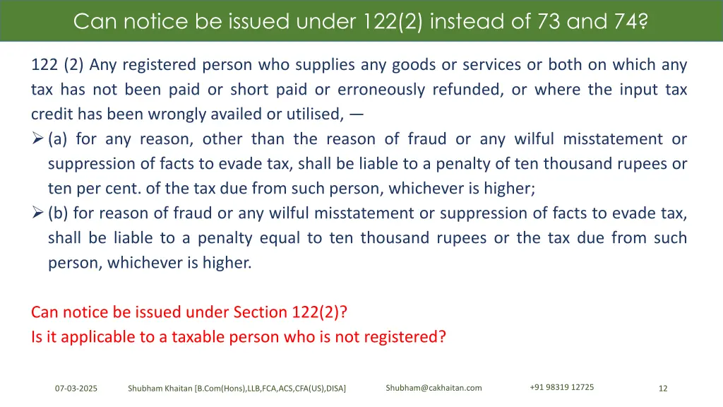 can notice be issued under 122 2 instead