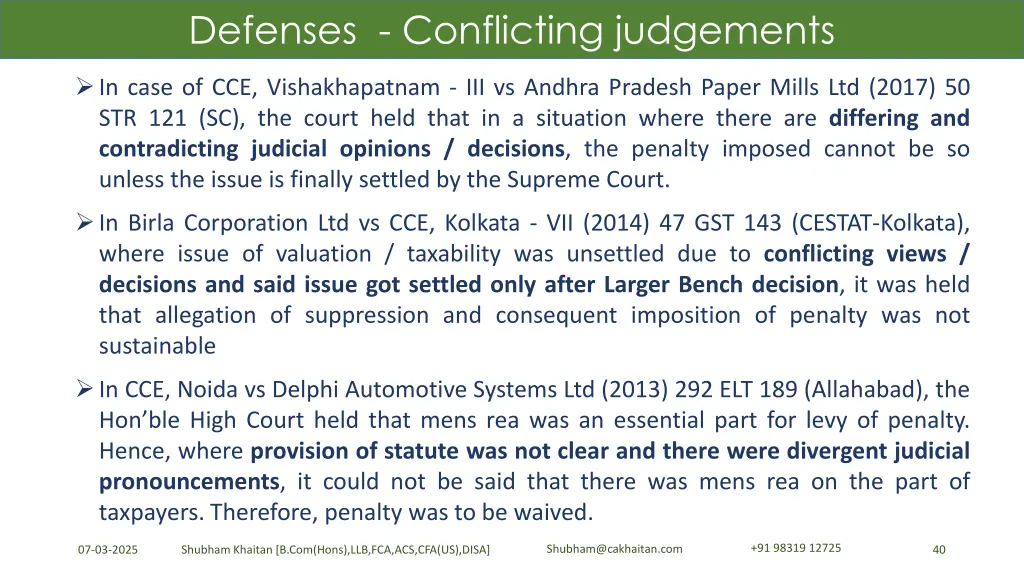 defenses conflicting judgements