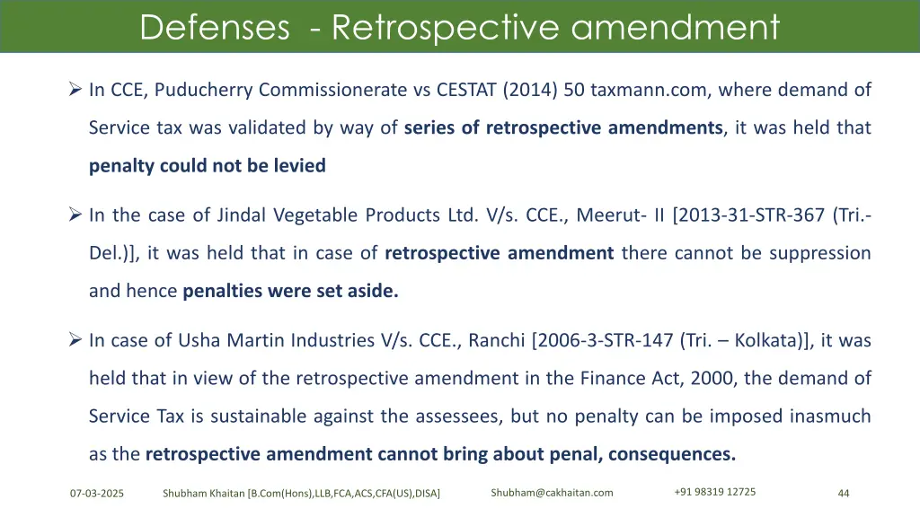 defenses retrospective amendment