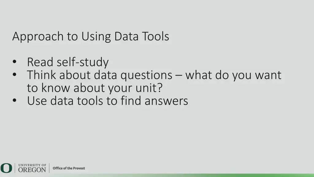 approach to using data tools
