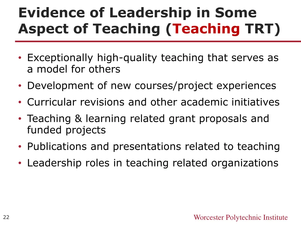 evidence of leadership in some aspect of teaching
