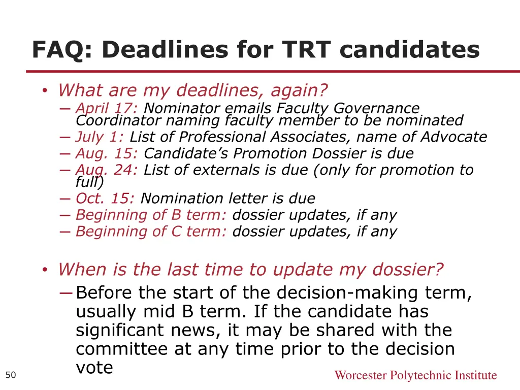 faq deadlines for trt candidates
