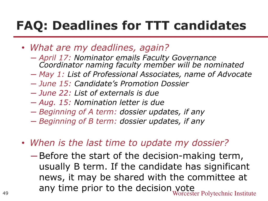 faq deadlines for ttt candidates