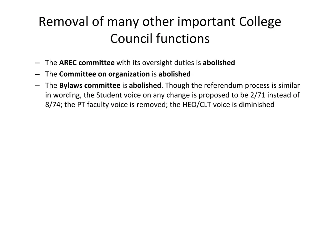 removal of many other important college council