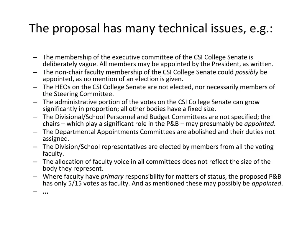 the proposal has many technical issues e g