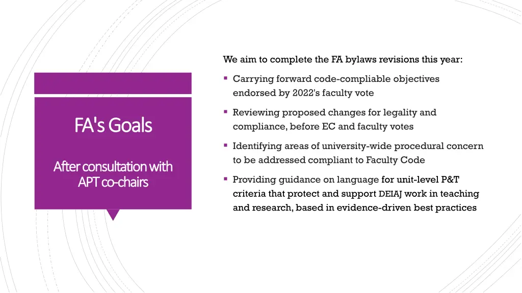 we aim to complete the fa bylaws revisions this