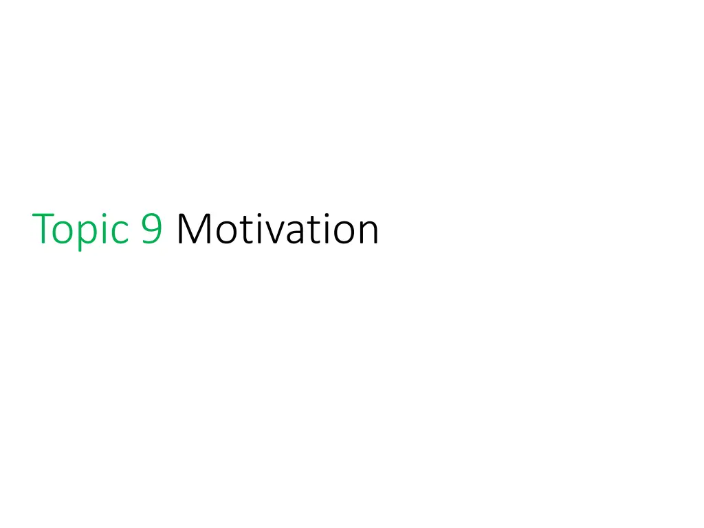 topic 9 motivation