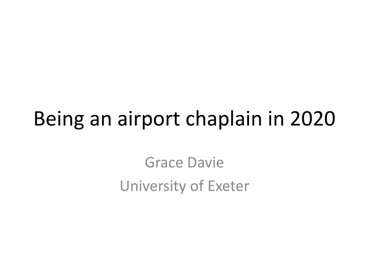 being an airport chaplain in 2020