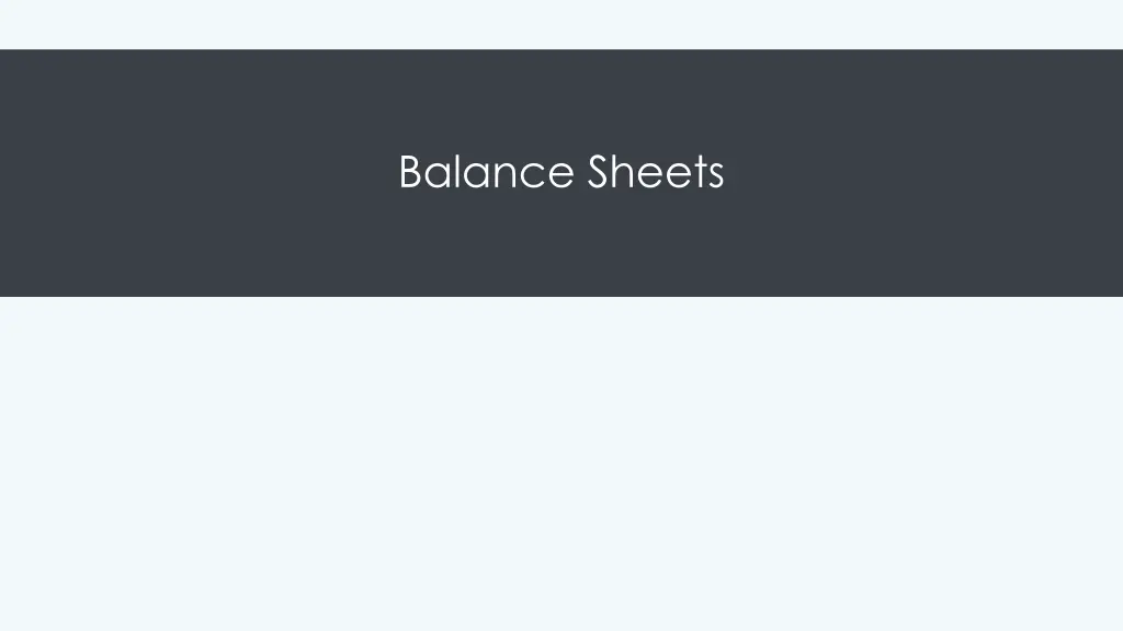 balance sheets