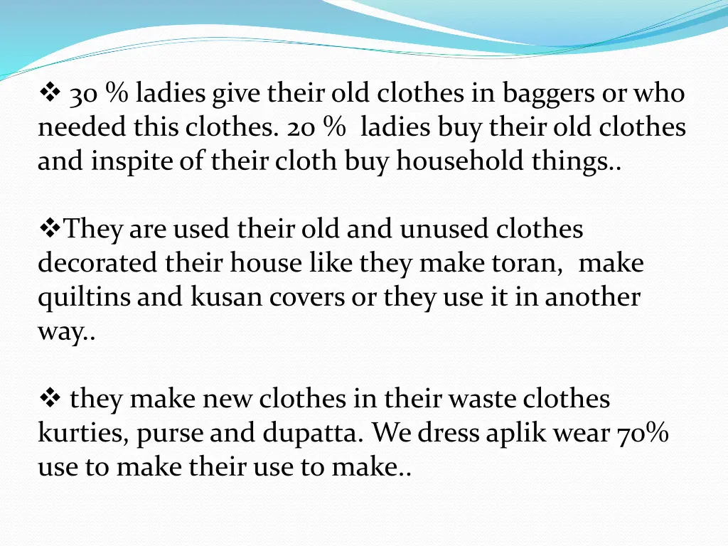 30 ladies give their old clothes in baggers