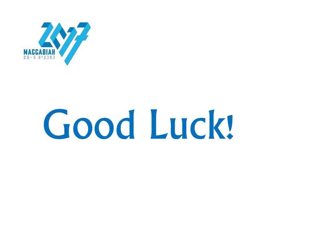 good luck