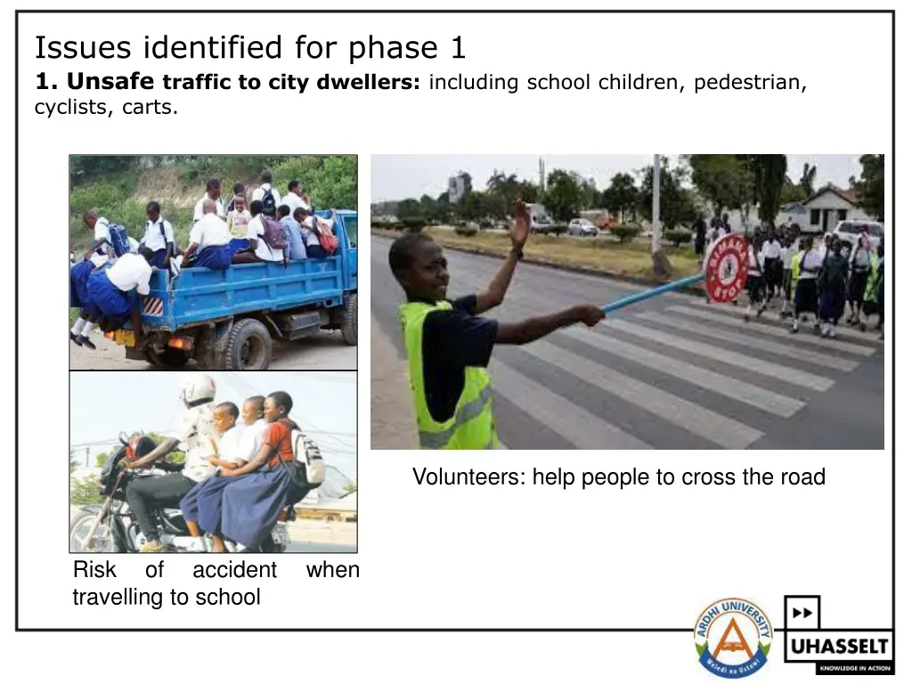 issues identified for phase 1 1 unsafe traffic