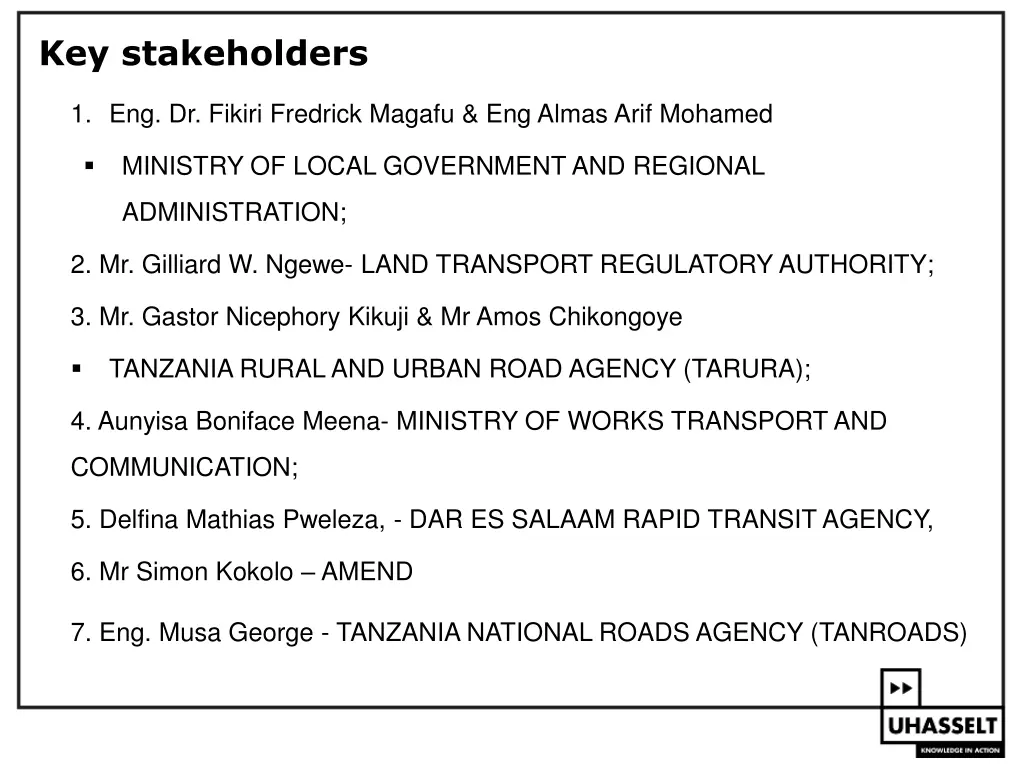 key stakeholders